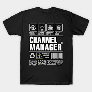 Channel Manager Shirt Funny Gift Idea For Channel Manager multi-task T-Shirt